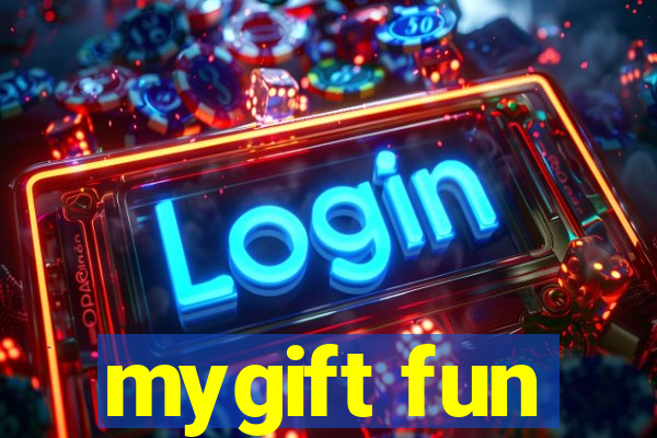 mygift fun